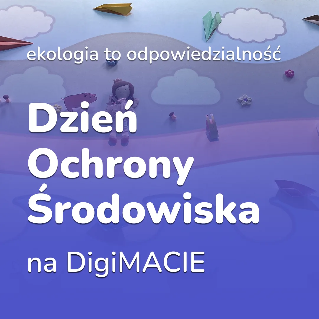 Dzień Ochrony Środowiska: krajobrazy i segregacja