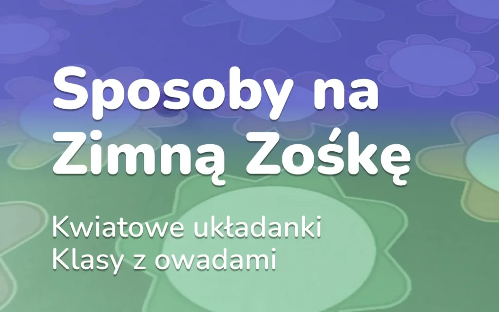 Zimna Zośka: woreczki sensoryczne i gra w klasy