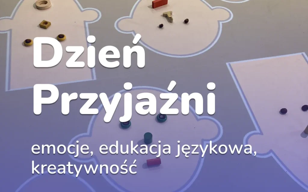 Dzień Przyjaźni: emocje i relacje na macie