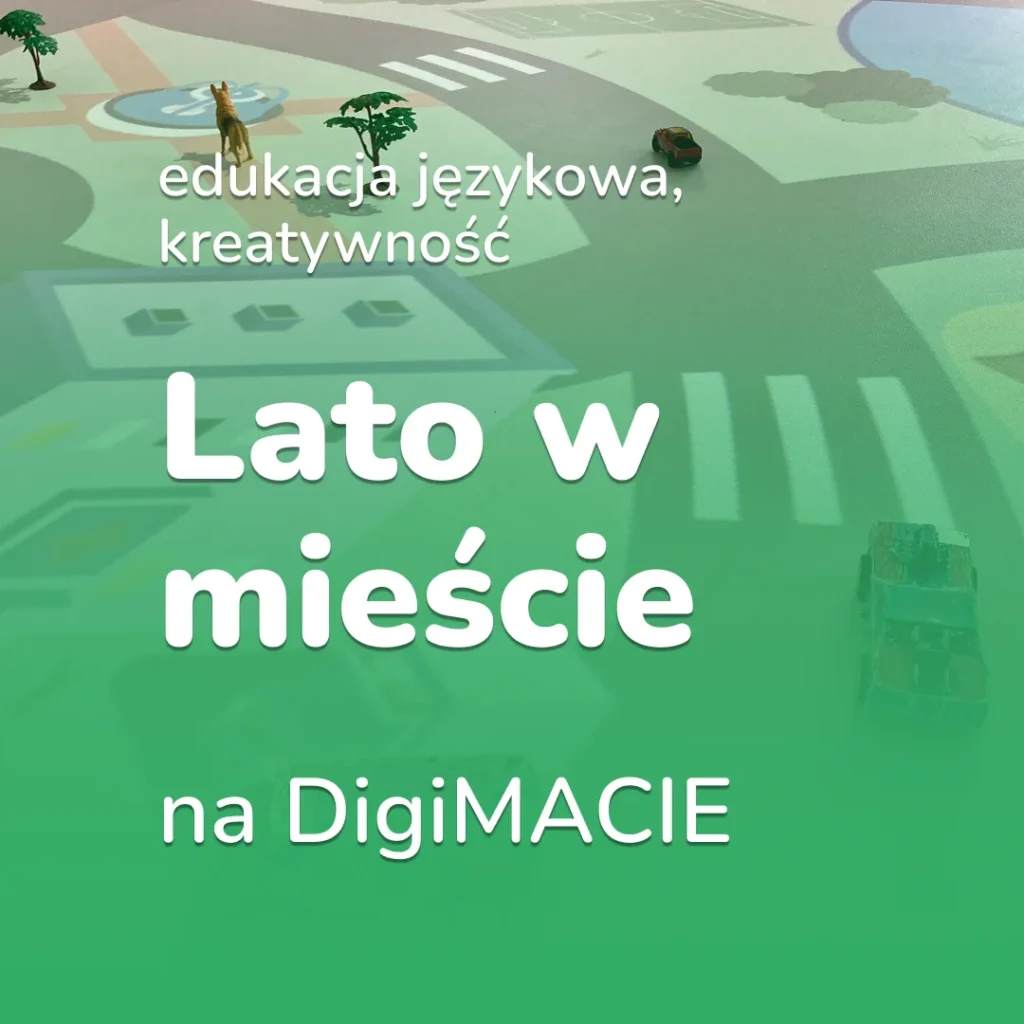 Lato w mieście na DigiMACIE